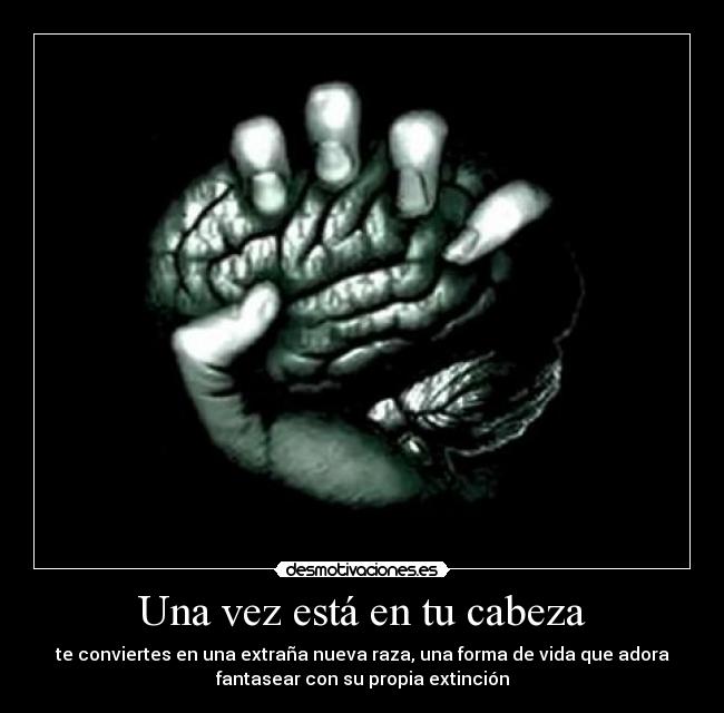 Una vez está en tu cabeza - 