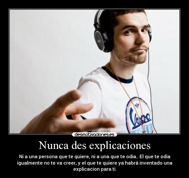 Nunca des explicaciones - 
