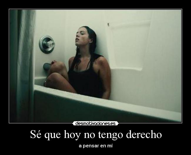Sé que hoy no tengo derecho - 