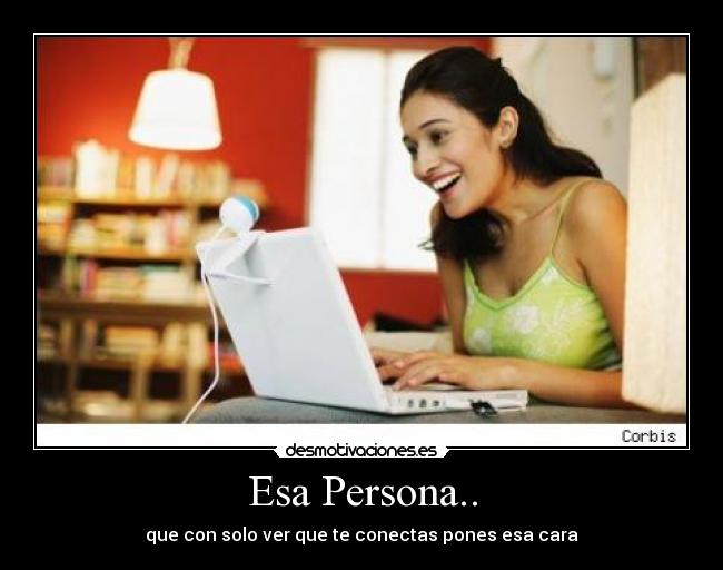 Esa Persona.. -