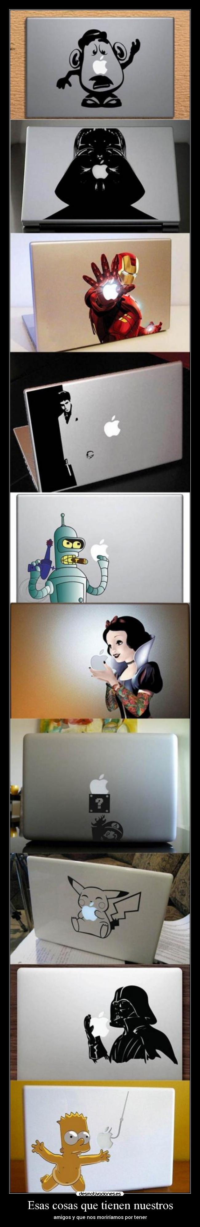 Esas cosas que tienen nuestros - 