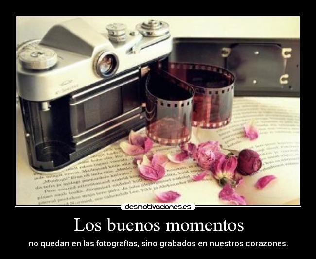 Los buenos momentos -