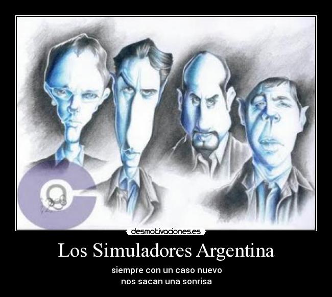 Los Simuladores Argentina - siempre con un caso nuevo
nos sacan una sonrisa