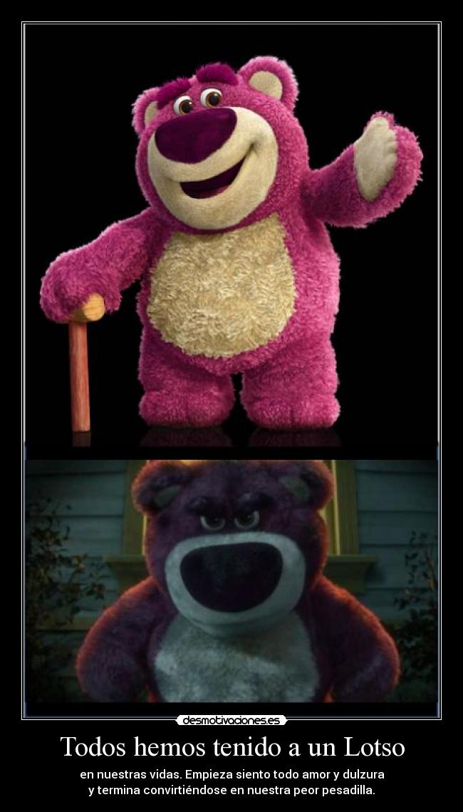 carteles lotso oso toy story maniatico rencoroso desmotivaciones