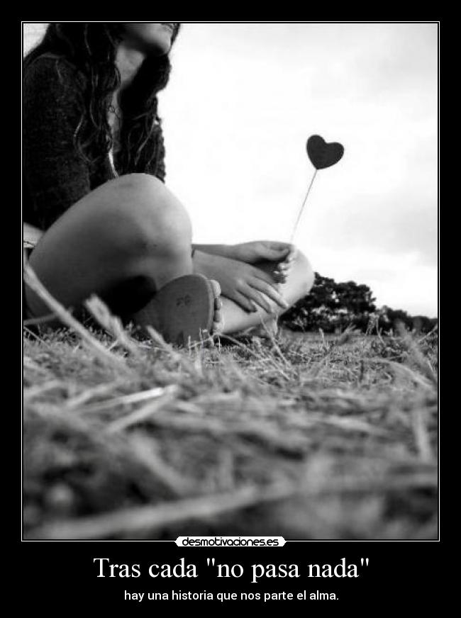 Tras cada no pasa nada -
