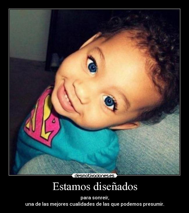 Estamos diseñados -