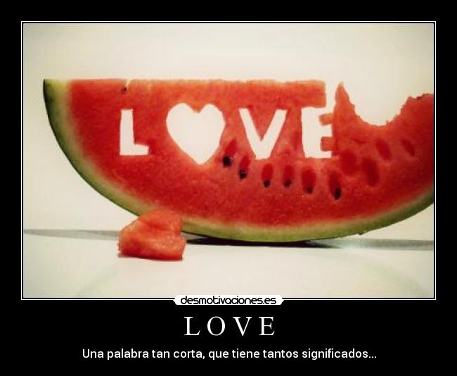 L O V E -