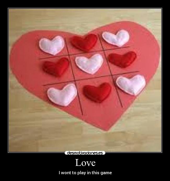 Love - I wont to play in this game