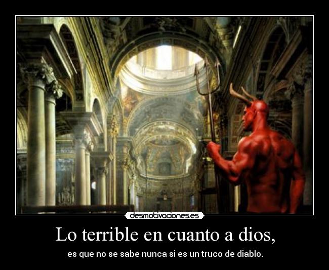 Lo terrible en cuanto a dios, -