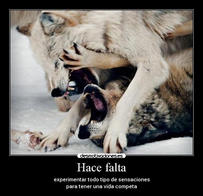 Hace falta -