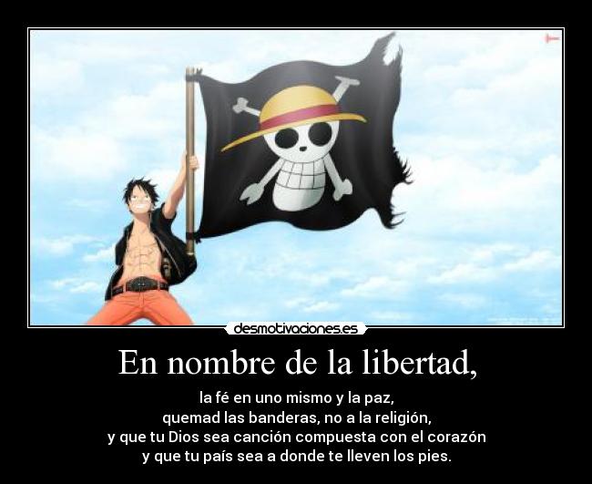 carteles libertad luffy cantata del diablo mago desmotivaciones