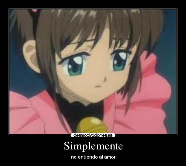 Simplemente - no entiendo al amor