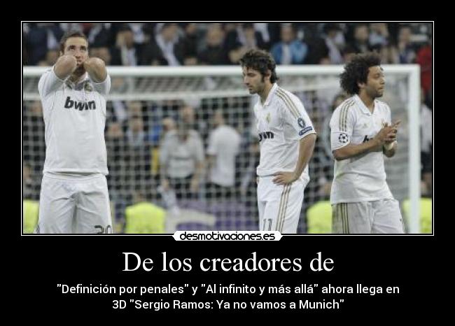 carteles champions league creadores penales definicion infinito mas alla desmotivaciones