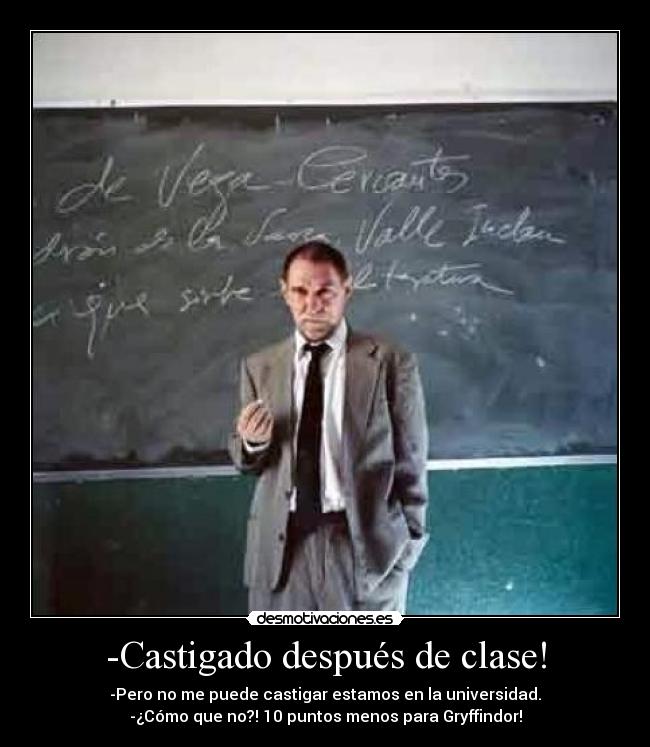 -Castigado después de clase! -