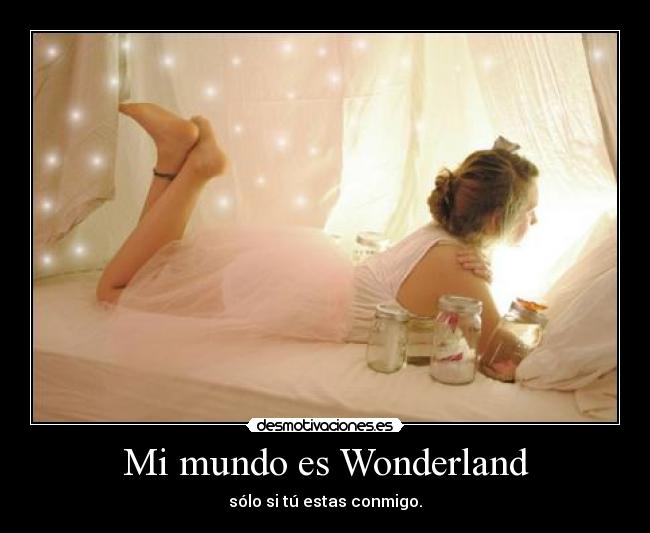 Mi mundo es Wonderland -