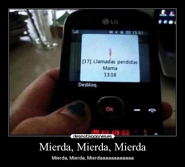 Mierda, Mierda, Mierda -