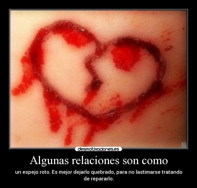 Algunas relaciones son como - 