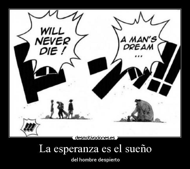 La esperanza es el sueño -