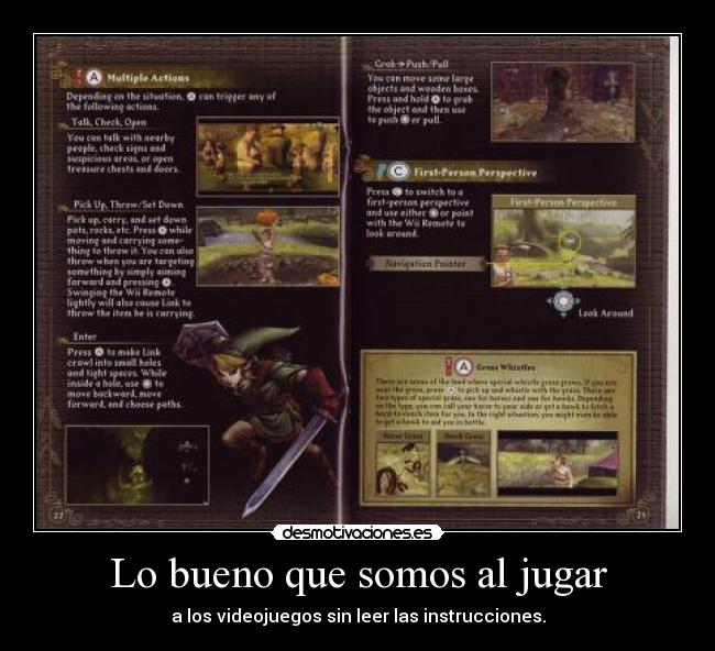 Lo bueno que somos al jugar - a los videojuegos sin leer las instrucciones.