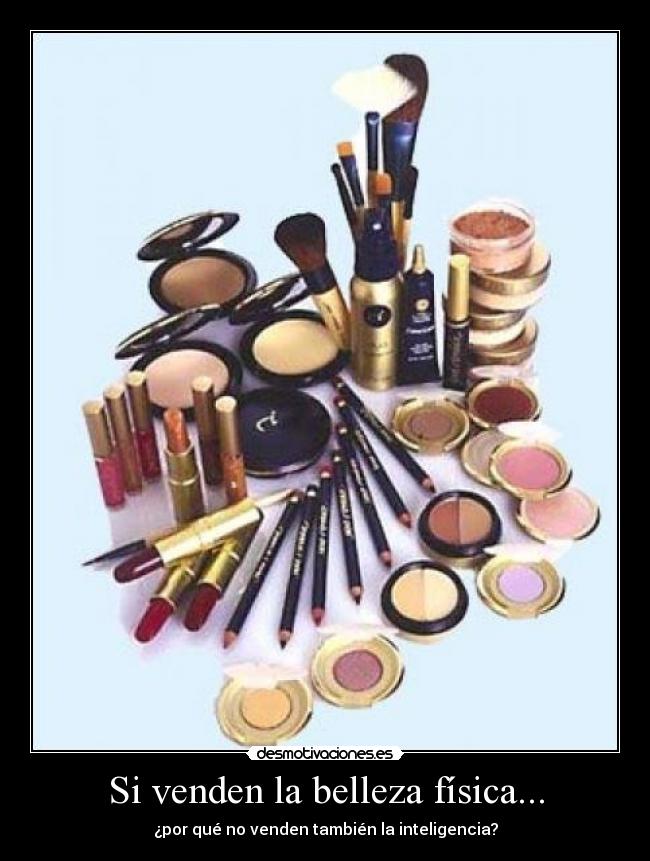 Si venden la belleza física... - 