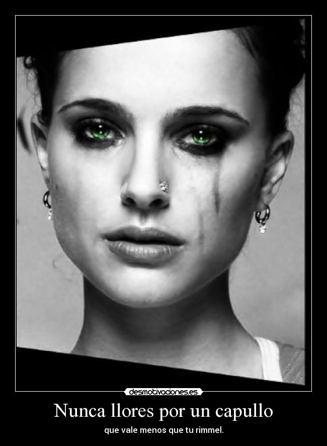 Nunca llores por un capullo -