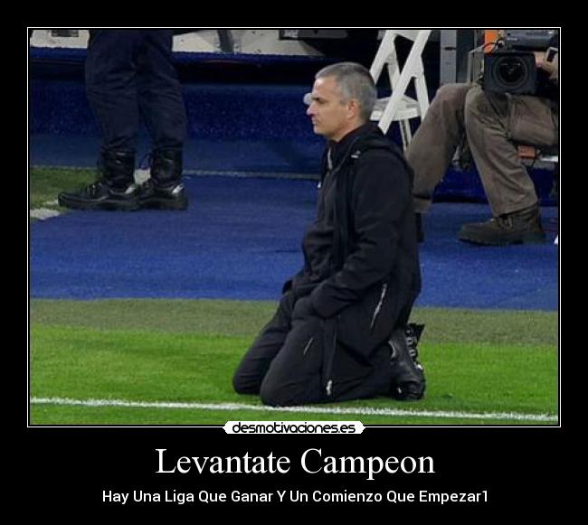 Levantate Campeon - Hay Una Liga Que Ganar Y Un Comienzo Que Empezar1