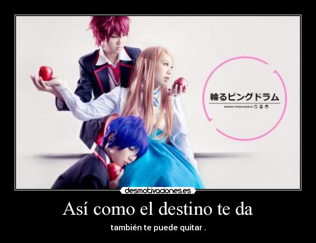 Así como el destino te da - 