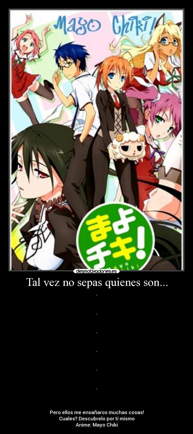 Tal vez no sepas quienes son... -