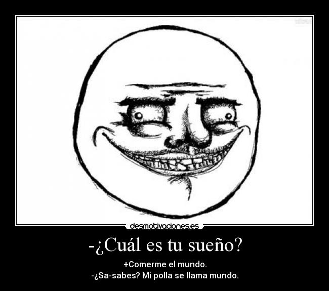 -¿Cuál es tu sueño? - 