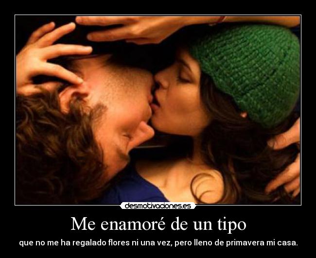 Me enamoré de un tipo -