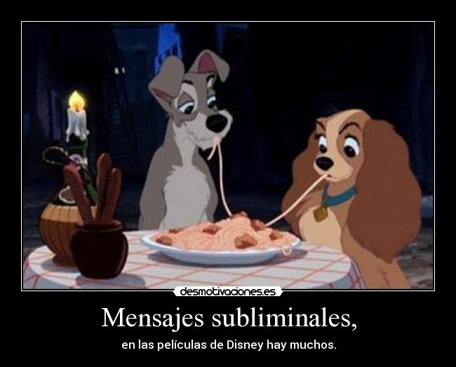 Mensajes subliminales, - en las películas de Disney hay muchos.