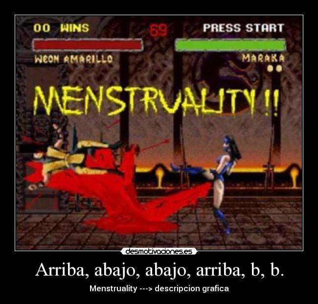 Arriba, abajo, abajo, arriba, b, b. - Menstruality ---> descripcion grafica