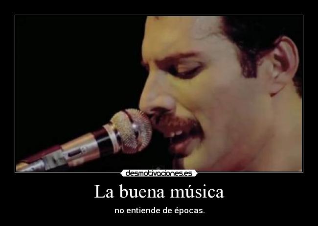 La buena música -
