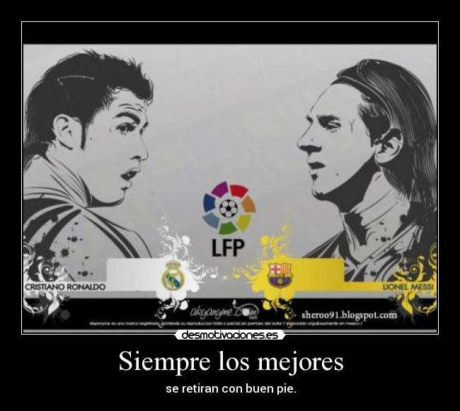 Siempre los mejores - se retiran con buen pie.