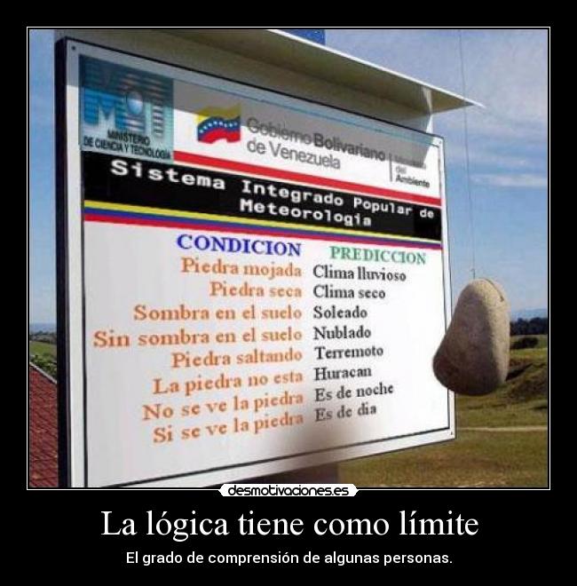 carteles clima bolivia venezuela piedra hilo logica desmotivaciones
