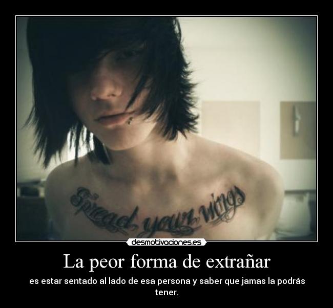 La peor forma de extrañar -