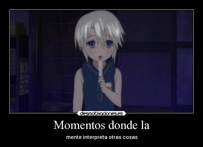 Momentos donde la - 