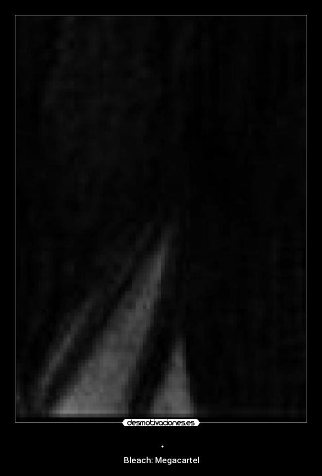 carteles slipkdemon intruders ulquiorra desmotivaciones