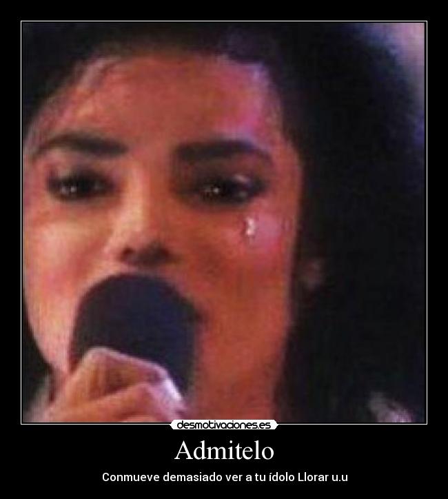 Admitelo - Conmueve demasiado ver a tu ídolo Llorar u.u