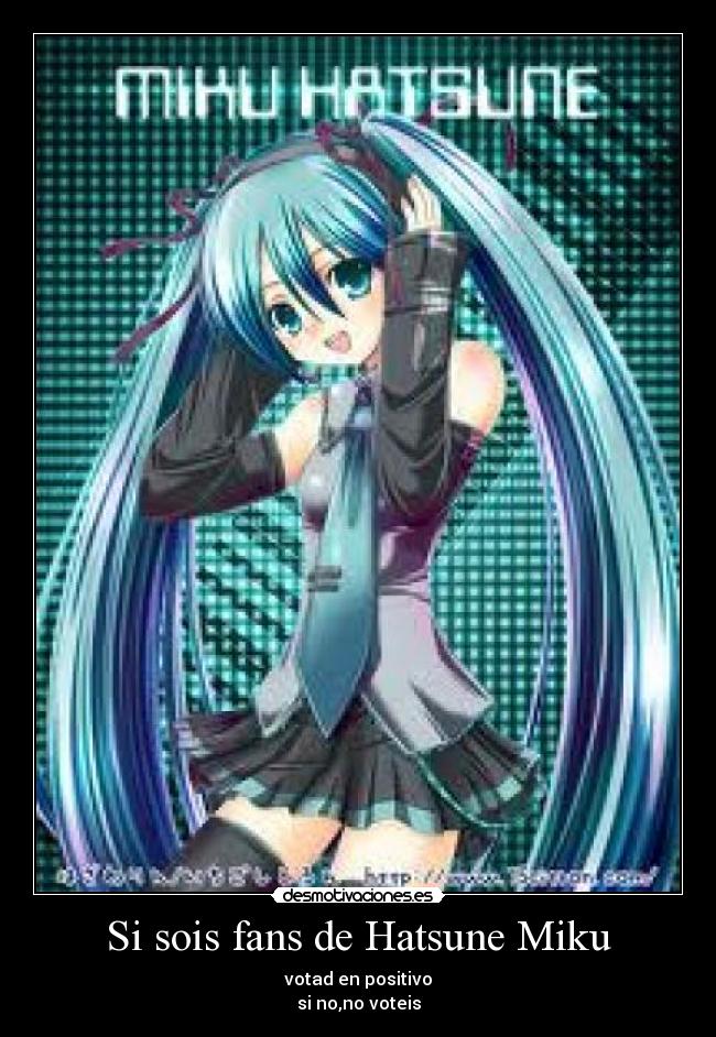 Si sois fans de Hatsune Miku -