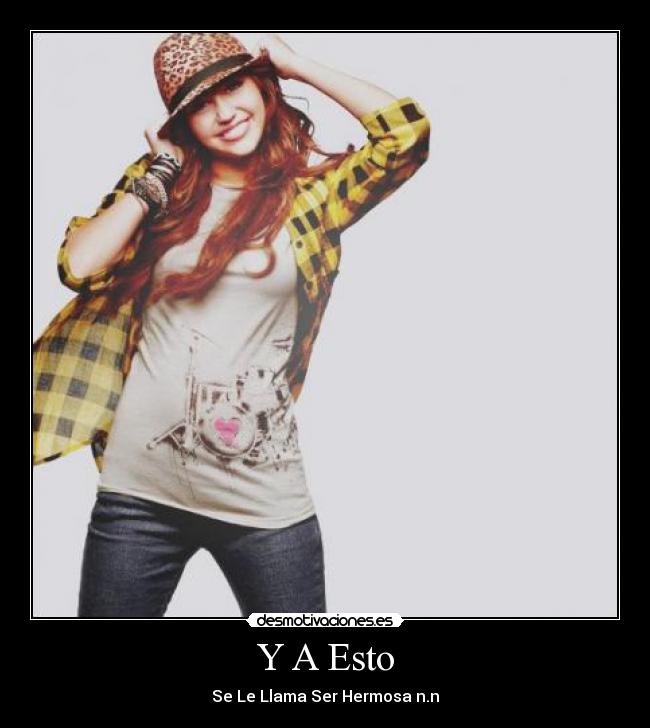 carteles miley cyrus desmotivaciones