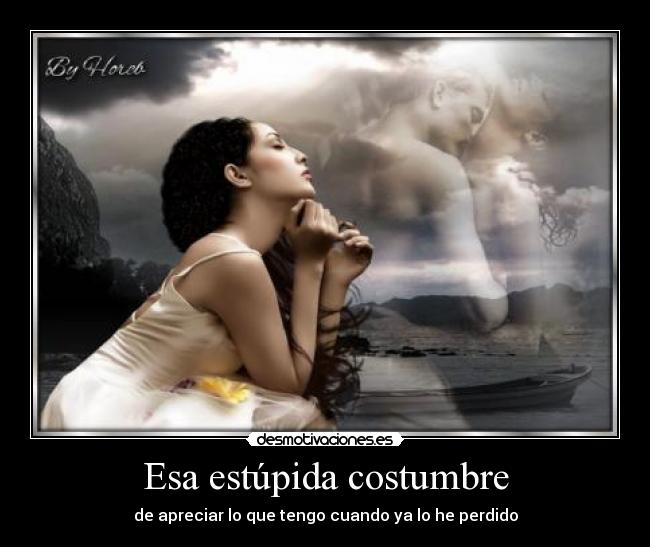 Esa estúpida costumbre - 