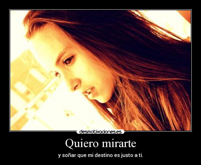 Quiero mirarte - 