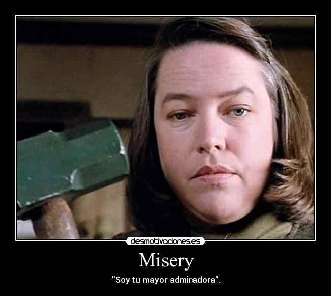 Misery - 