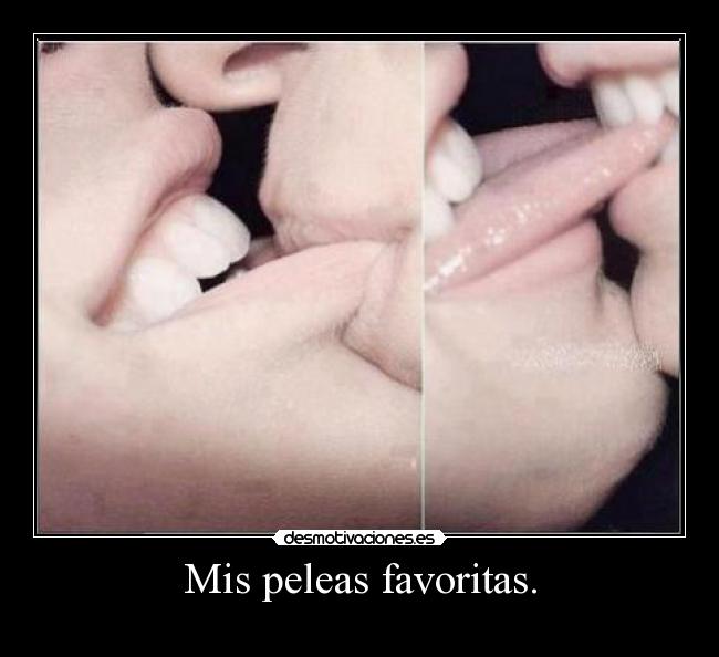 Mis peleas favoritas. - 