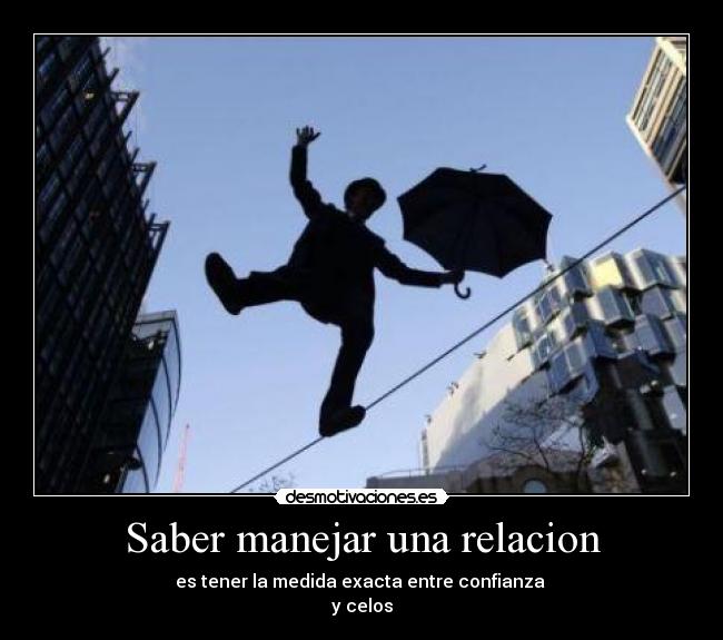 Saber manejar una relacion -