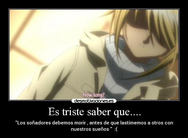 Es triste saber que.... -