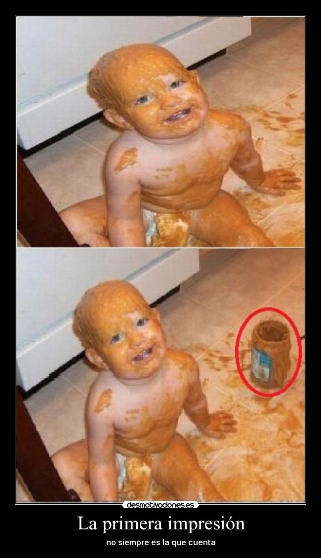 La primera impresión -
