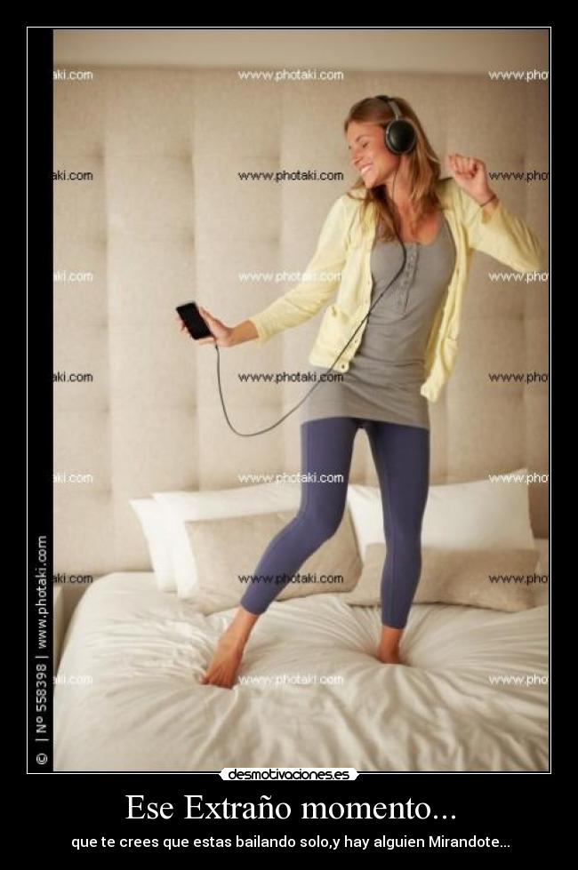 Ese Extraño momento... -