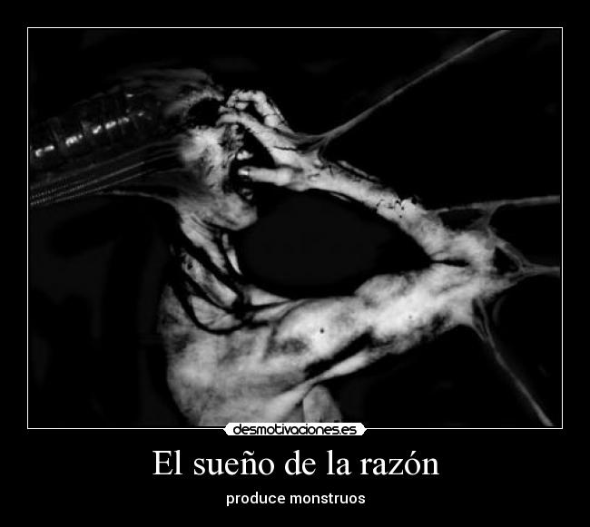 El sueño de la razón - produce monstruos